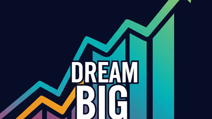 Dream Big Growth Chart - Business Success Trend Vector