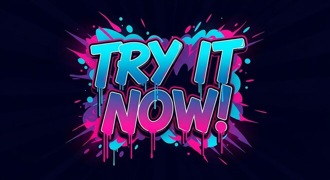 Vibrant graffiti design with encouraging 'Try it Now!' message artwork