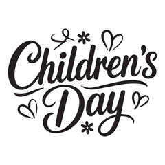 Children&rsquo;s Day Handwritten Lettering with Cute Hearts and Decorative Elements Black and White Typography Art.
