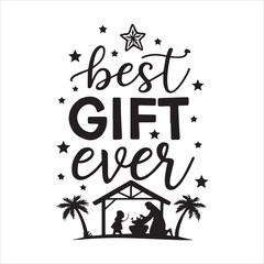 Best Gift Ever Nativity