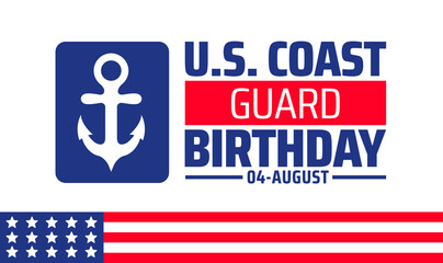 U.S.  coast guard birthday or happy birthday us coast guard background, banner or poster design template. observed every year in August. Holiday concept. Use to any Template, card, poster, placard.
