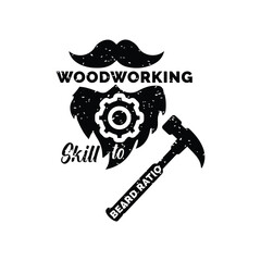 Woodworking Skill to Beard Ratio. Vector Illustration quote. Design for Men t shirt, typography, print, gift card, mug design.  Gift for boys or male. POD.