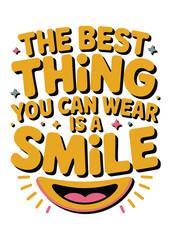 Fototapeta premium World Smile Day Typography T-Shirt Design Quote