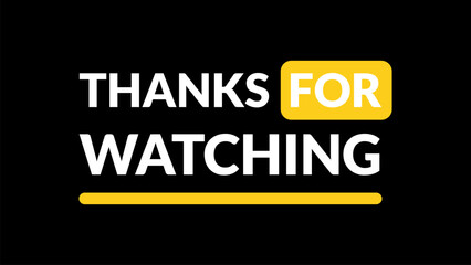 Thanks For Watching YouTube Outro. Yellow color and simple lines. Vector illustration