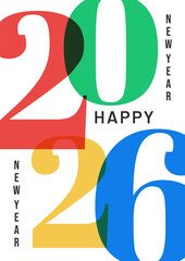 Happy New Year 2026 greeting card, banner, poster, holiday cover. Trendy Xmas template with typography and overlay elements, modern minimalist style for social media, invitation, leaflet, web, print
