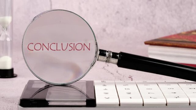 Animation of the appearance of the CONCLUSION text through a magnifying glass. Results analysis.