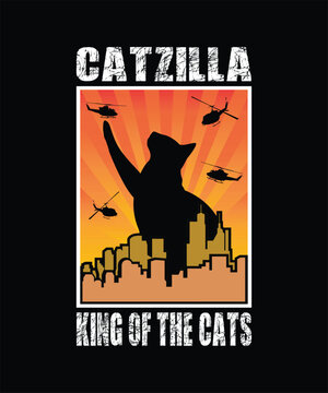 Catzilla King of The Cats. Funny Cat T-shirt Design.