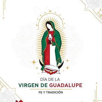 Dia de la virgen de guadalupe faith and tradition illustration