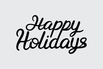 Happy Holidays Handwritten Text, Festive Seasonal Greeting