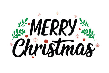 Merry Christmas Typography with Green Leaves, Red Berries, and Snowflakes, Festive Holiday Greeting
