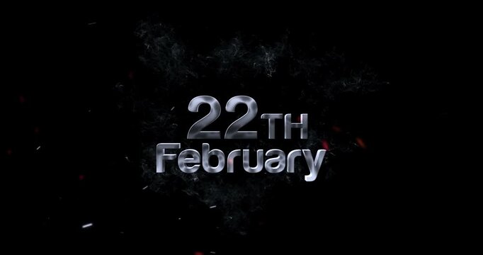22 february rendered in smoky, glowing letters cinematic video