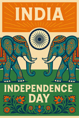 Traditional Indian Independence Day poster with colorful elephants, lotus flowers, and Ashoka Chakra in folk art style.