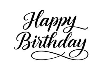 Happy Birthday elegant calligraphy text. Handwritten brush script lettering quote. Beautiful modern cursive font for greeting card, invitation, or banner. Isolated vector design element.