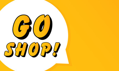 GO SHOP speech bubble. Bold outline, comic style shape, vibrant background, dialog element, visual communication, announcement layout, message highlight, template for interaction.