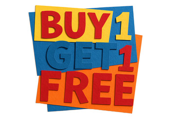 Obraz premium Buy 1 Get 1 Free Text in Cutout Felt Style – Colorful Transparent PNG Promotion Graphic for Retail and E-Commerce