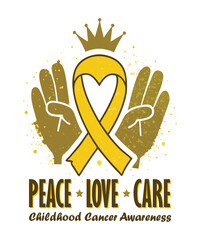 Childhood Cancer Awareness T-Shirt design, with a powerful Text message, Peace, Love, and Care, Yellow Ribbon Heart theme.