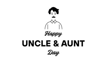 Uncle and Aunt Day Poster – Black and White Illustration with Mustached Man and Bold Typography