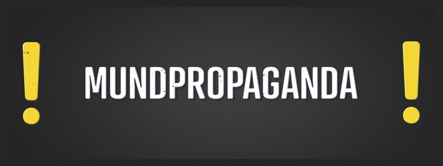 Mundpropaganda (Word of mouth) - A blackboard illustration with white text.
