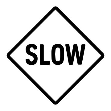 Slow down signage icon with transparent background representing traffic calming and speed reduction warning
