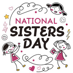 NATIONAL SISTERS DAY vector illustration