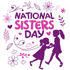 NATIONAL SISTERS DAY vector illustration