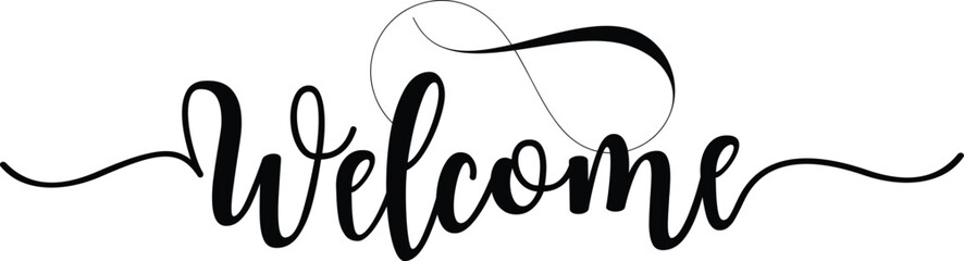 Elegant black script welcome sign with flourishes and modern calligraphy design