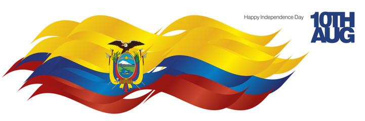 Ecuador Happy Independence Day 10th of August banner. Ecuador abstract flag ribbon background with bold typography lettering message 10th of August