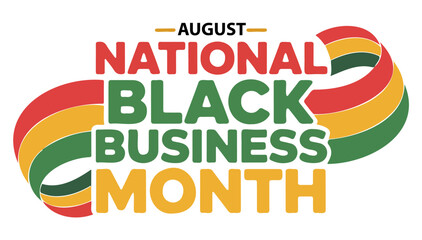 Naklejka premium August is National Black Business Month: Support Black Entrepreneurs