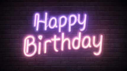 Obraz premium Happy birthday neon sign glowing against a dark brick wall for a celebratory background scene
