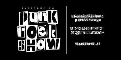 Font Punk Rock Show. Punk typography vector alphabet and numbers. Type specimen set for grunge font flyers and posters or ransom note style designs. England America rebel young and free style