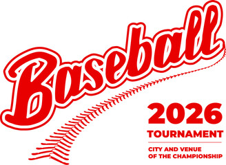 Baseball tournament template with hand lettering. Red calligraphic 