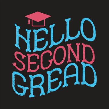 hello second gread svg t-shirt design
