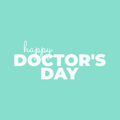 Happy Doctor's Day  poster with green background