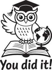 You Did It Owl Graduate Illustration Academic Achievement with Globe and Book on Transparent Background for Design Projects