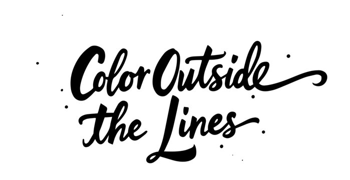 Colorful lettering phrase 'Color Outside the Lines' on white background  