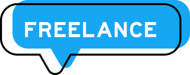 Speech banner and blue shade with word freelance on white background