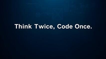 Think Twice Code Once – Motivational Programming Wallpaper in 4K

Dark Blue Gradient Background with Coding Quote – Developer Desktop Art

Minimalist Code Quote Wallpaper – Think Twice Code Once in 8K