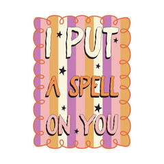 Halloween Quote Kawaii Retro 