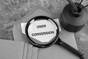 The conceptual text of the USER CONVERSION. A place to copy. Business, support and enhancing...