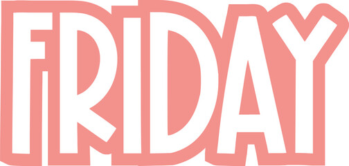 Friday