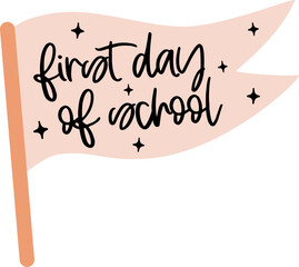 First Day Of School