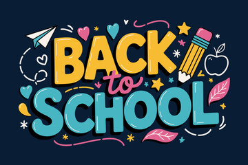 Back to School Poster Banner Vector Illustration with Colorful Typography, Books and Stationery