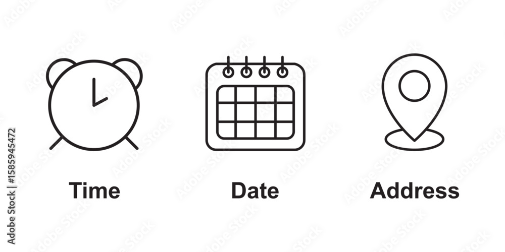 Poster time, date, location or place icons symbol. time, date and address icon. address location pointer ca