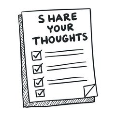 Share your thoughts document checklist with four completed tasks in black and white design. Hand drawn vector illustration