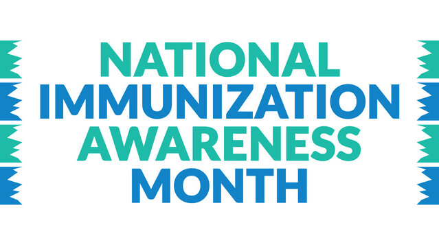 National Immunization Awareness Month text with side lines on a White background. Which is observed every year in August to celebrate National Immunization Awareness Month.