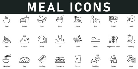 Meal Icons vector illustration with thin line editable stroke contains food, burger, soup, rice, pasta, eat, salad, lunch, pizza, chicken, dinner, breakfast, sandwich, taco, noodles, planning, fish