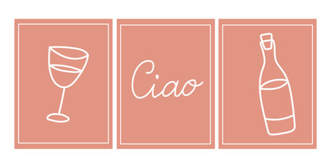 Ciao poster with bottle and glass. Hand drawn elements.