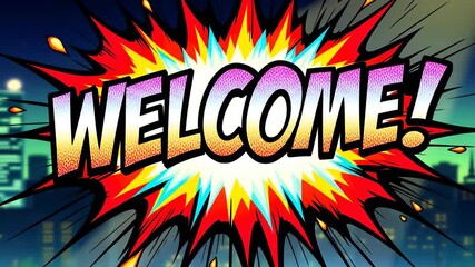 Explosive Welcome Graphic with Cityscape Background Comic Book Style Message with Bursting Star Effect Ideal for Retro Themed Presentations