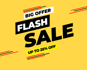 Big Offer Flash sale up to 25% off. Abstract colorful background with a vector sale sign and label for all company business success. Offer Banner, off, sale, discount, flash sale, big sale, super sale