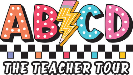 ABCD Teacher Tour SVG, Retro Teacher SVG
